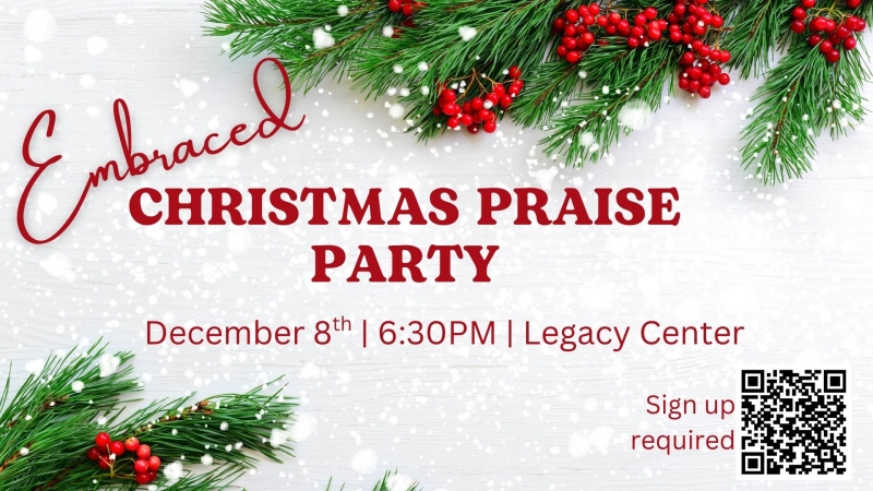 Embraced Christmas Praise Party