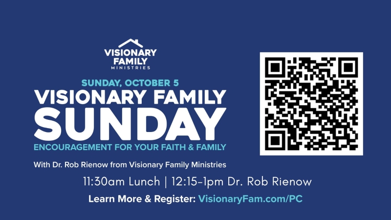 Visionary Family Dr. Rob Rienow Seminar