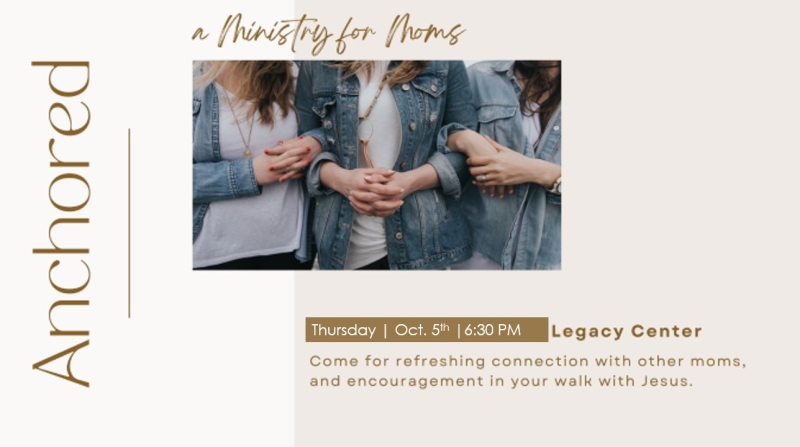 Anchored: A Ministry for Moms